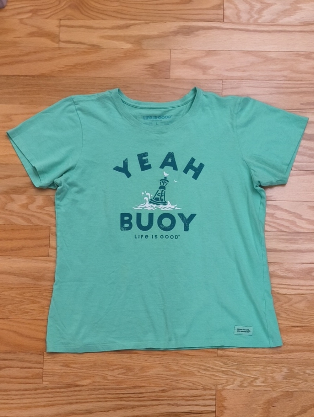 Life Is Good Short Sleeve 'Yeah Buoy' Tee Size L NWOT
